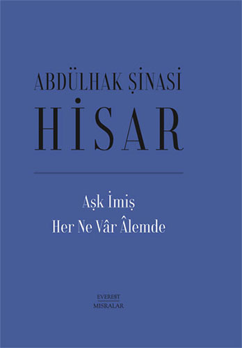 Aşk İmiş Her Ne Vâr Âlemde (Ciltli)