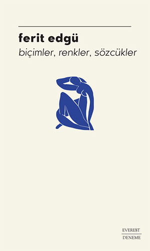 Biçimler, Renkler, Sözcükler