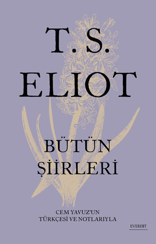 T. S. Eliot - Bütün Şiirleri (Ciltli)