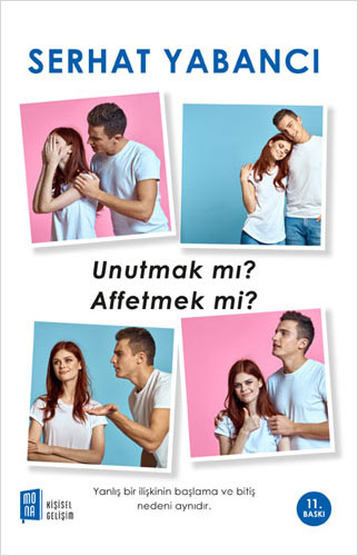 Unutmak Mı Affetmek Mi?