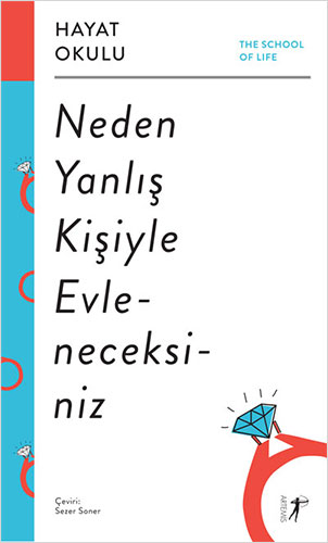 Hayat Okulu - Neden Yanlış Kişiyle Evleneceksiniz