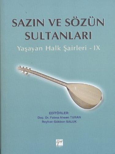 Sazın ve Sözün Sultanları – IX