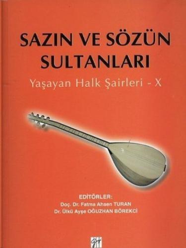 Sazın ve Sözün Sultanları – X