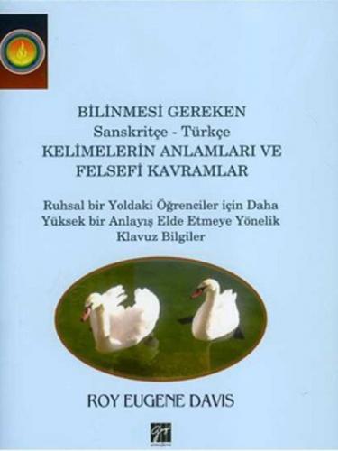 Bilinmesi Gereken Sanskritçe – Türkçe Kelimelerin Anlamları ve Felsefi