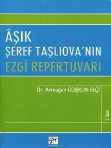 Âşık Şeref Taşlıova'nın Ezgi Repertuvarı