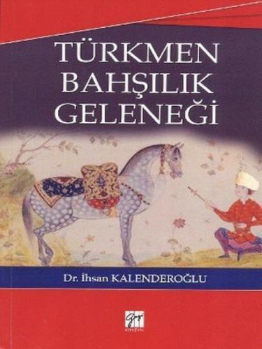 Türkmen Bahşılık Geleneği