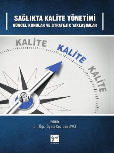 Sağlıkta Kalite Yönetimi