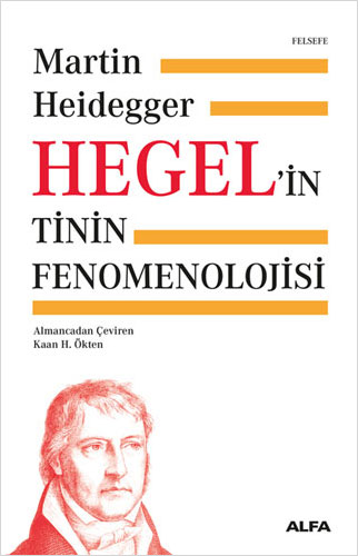 Hegel’in Tinin Fenomenolojisi (Ciltli)