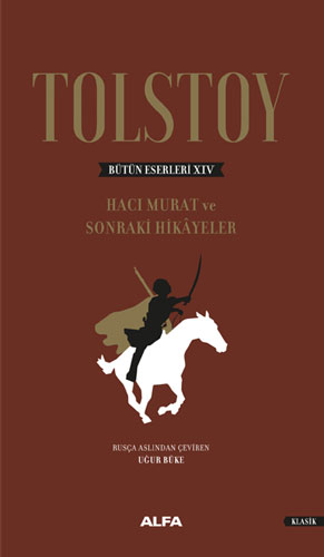 Tolstoy Bütün Eserleri 14 (Ciltli)