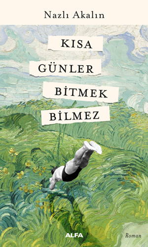 Kısa Günler Bitmek Bilmez