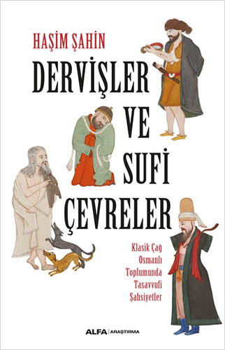 Dervişler Ve Sufi Çevreler