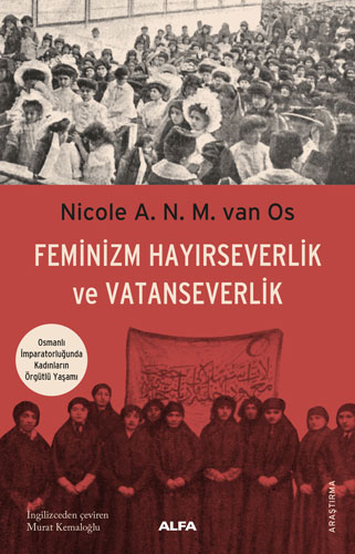 Feminizm Hayırseverlik ve Vatanseverlik