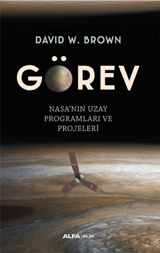 Görev - Nasa’nın Uzay Programları ve Projeleri