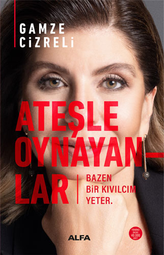 Ateşle Oynayanlar