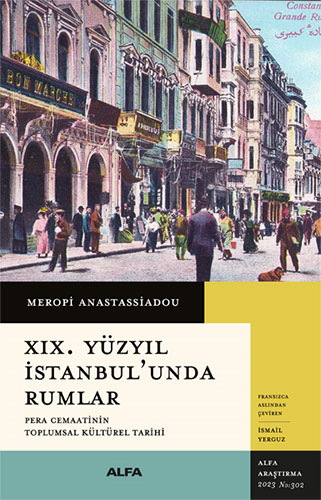 19. Yüzyıl İstanbul'unda Rumlar