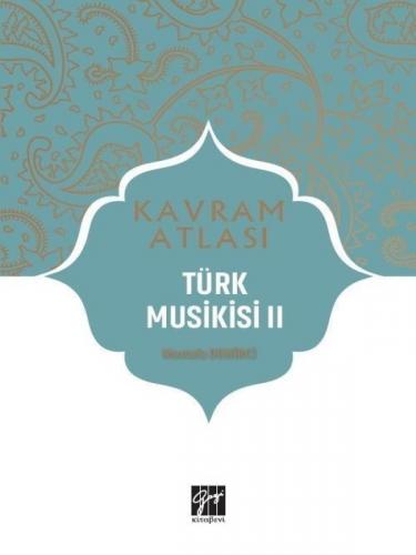 Kavram Atlası – Türk Musikisi – 2