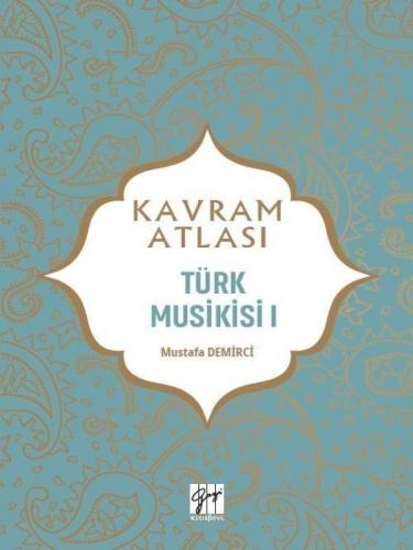 Kavram Atlası – Türk Musikisi – 1