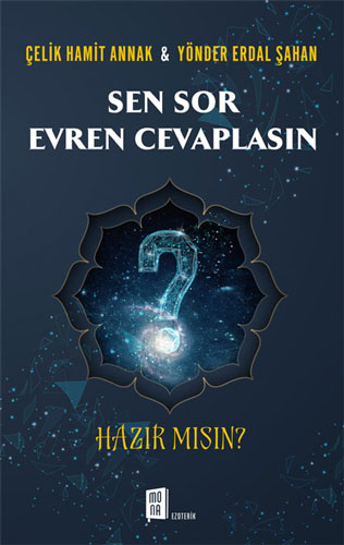 Sen Sor Evren Cevaplasın