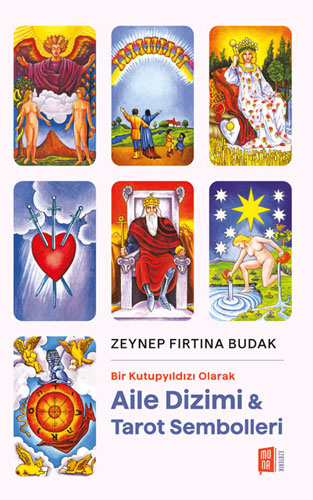 Bir Kutupyıldızı Olarak Aile Dizimi & Tarot Sembolleri