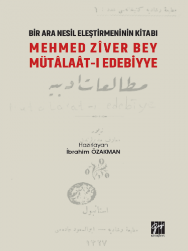 Mehmed Ziver Bey Mütalaat–ı Edebiyye