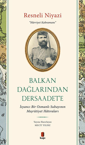 Balkan Dağlarından Dersaadet'e