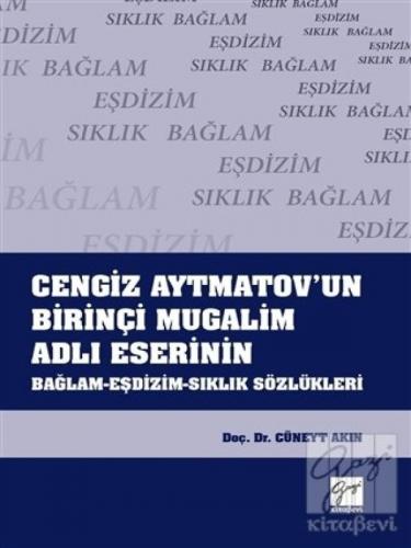 Cengiz Aytmatov'un Birinçi Mugalim Adlı Eserinin