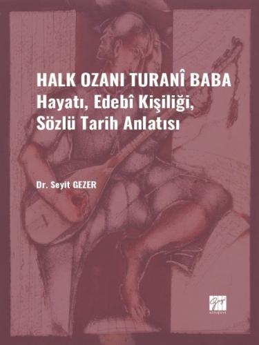 Halk Ozanı Turanî Baba