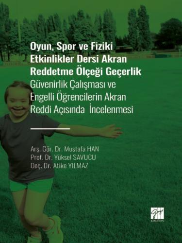 Oyun, Spor ve Fiziki Etkinlikler Dersi Akran Reddetme Ölçeği Geçerlik 