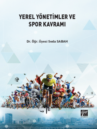 Yerel Yönetimlerde ve Spor Kavramı