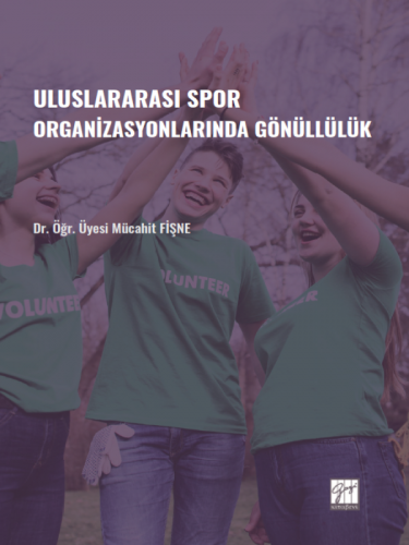 Uluslararası Spor Organizasyonlarında Gönüllülük