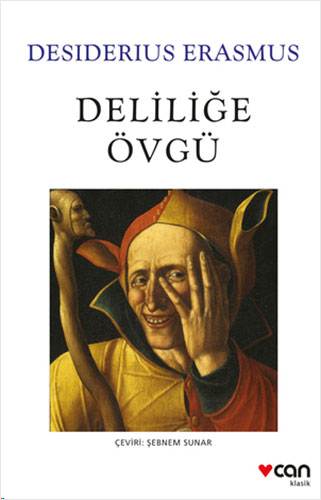 Deliliğe Övgü