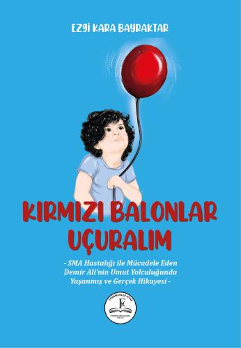 Kırmızı Balonlar Uçuralım