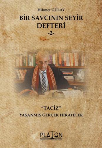 BİR SAVCININ SEYİR DEFTERİ -2- TACİZ